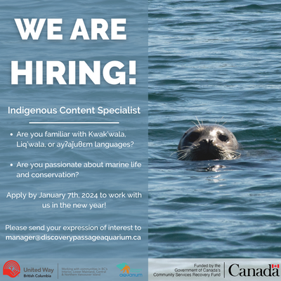 The Discovery Passage Aquarium is Hiring an Indigenous Content Specialist!